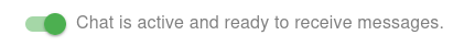 Step 2 - Chat active toggle